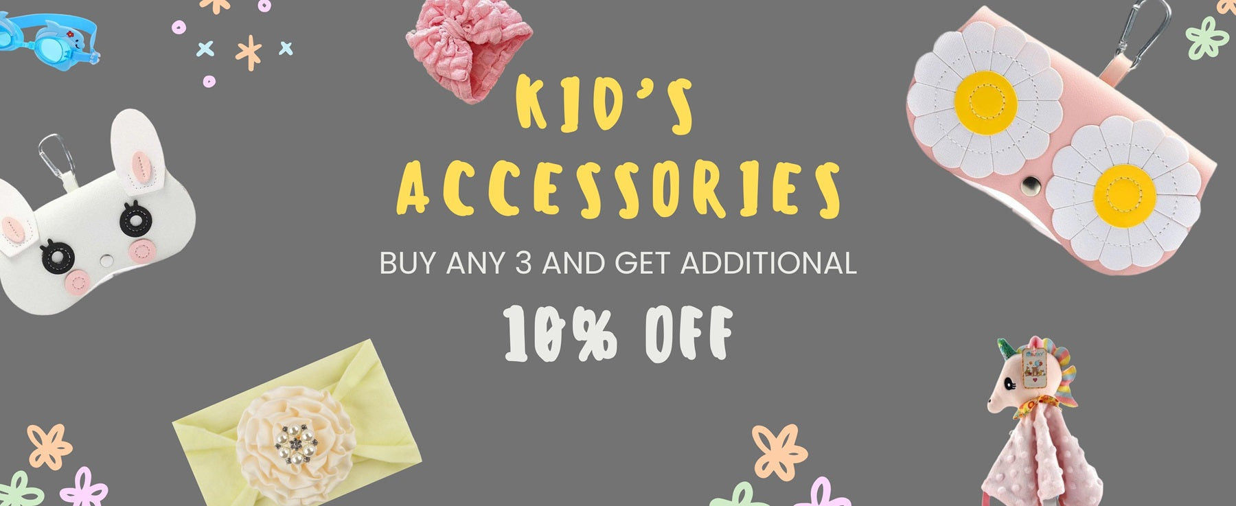 kid's accessories, offering an additional 10% off when you buy any 3 items. It displays various accessories such as a pair of white bunny-shaped sunglasses, a pink floral headband, a light yellow envelope containing a flower-embellished accessory, a pink sunglasses case with daisy designs, and a unicorn-themed pacifier clip. The background is grey with scattered pastel-colored decorative elements like stars and flowers.
